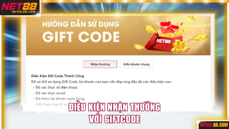 Điều kiện nhận thưởng với Giftcode