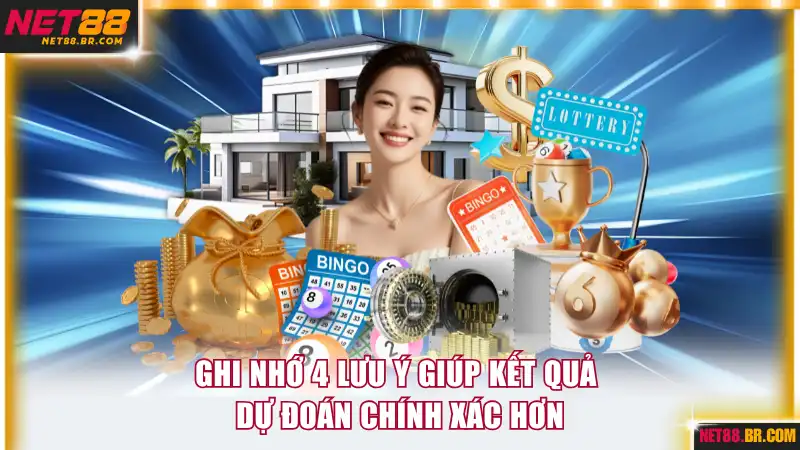 Ghi nhớ 4 lưu ý giúp kết quả dự đoán chính xác hơn
