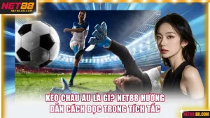 Kèo châu Âu là gì