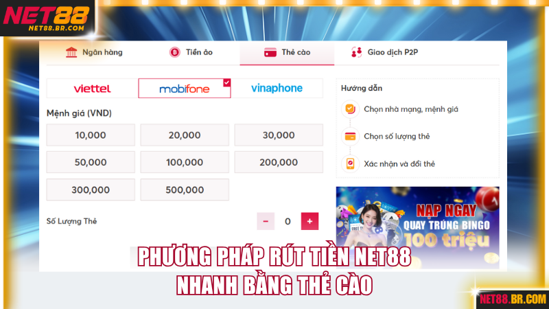 Phương pháp rút tiền NET88 nhanh bằng thẻ cào