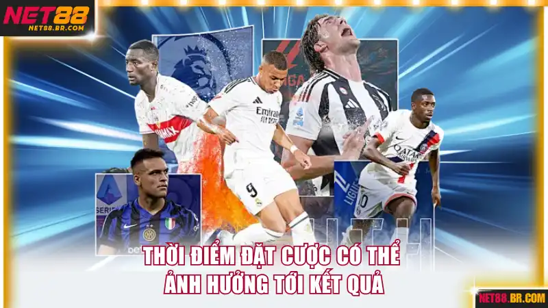 Thời điểm đặt cược có thể ảnh hưởng tới kết quả